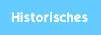 Historisches